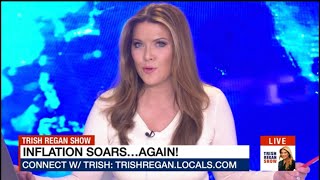 What Inflation Means For Your Investments - Trish Regan Show S3/E65