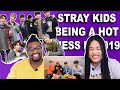 Stray Kids Being A Hot Mess in 2019| REACTION