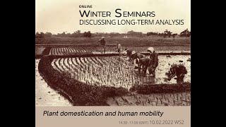 Winter Seminars - Plant domestication and human mobility