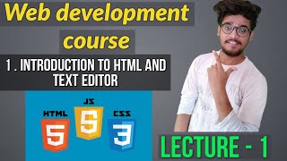 1. Introduction to html and text editor | Web development course tutorial | Installing an IDE .