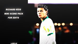 Richard Ríos Mini Scenepack For Edits 1080P 60Fps