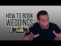 How To Book Weddings: Sales Tips for Wedding DJs
