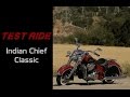 Test Ride - Indian Chief Classic