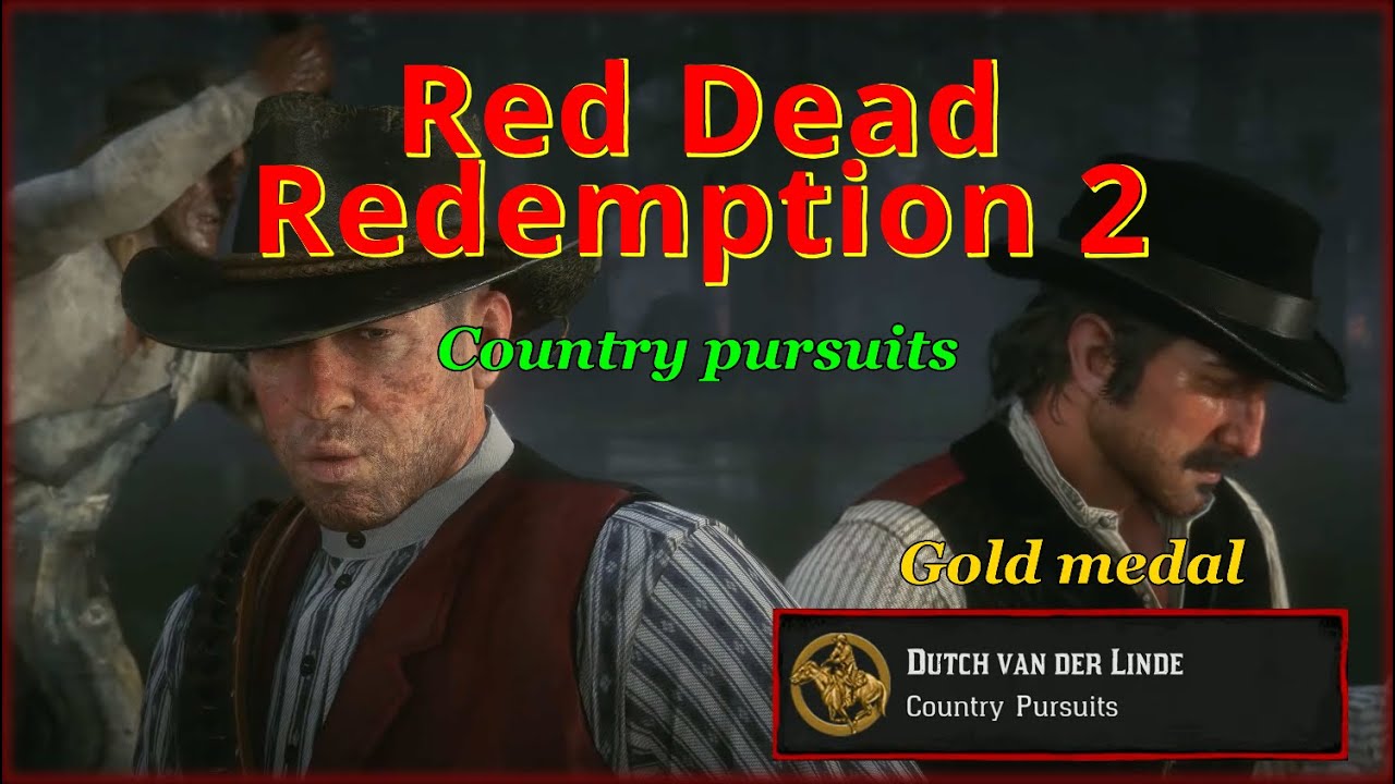 RDR2 - Mission #47 - Country pursuits, GOLD walktrough, HIGH HONOR, PC, 4K, ULTRA