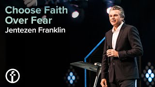Choose Faith Over Fear | National Day Of Prayer Service | Pastor Jentezen Franklin