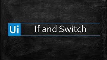 UiPath Tutorials | 010 | If and Switch activities