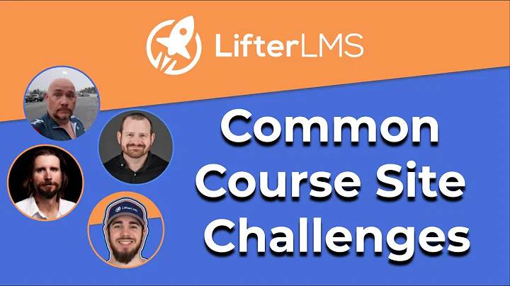 LifterLMS San Diego Part 1: Common Course Site Cha...