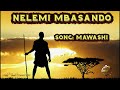 NELEMI MBASANDO MAWASHI Official Audio By Seblo