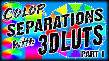 Color Separations with 3DLUTS in Adobe Photoshop - PART 1 (FULL HUE REVEAL)
