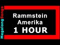 Rammstein  amerika 1 hour
