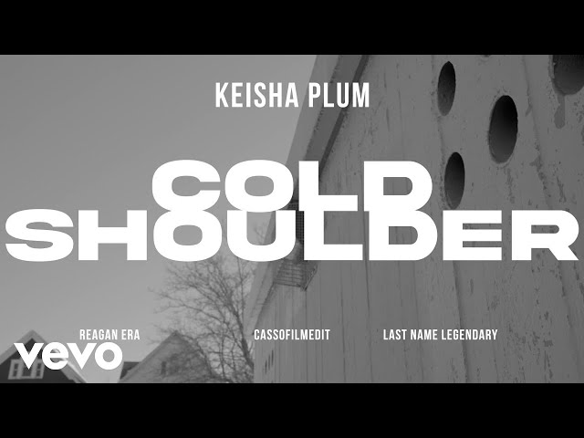 KEISHA PLUM - COLD SHOULDER
