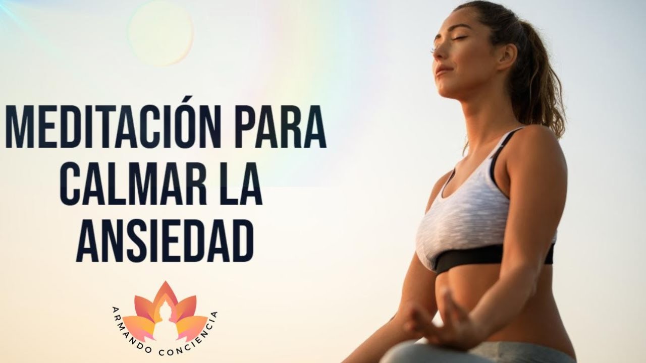 Meditación guiada para calmar la ansiedad - YouTube
