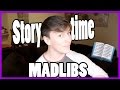 STORYTIME MADLIBS! | Thomas Sanders