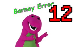 Barney Error 12