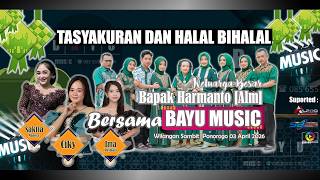 LIVE STREAMING TASYAKURAN DAN SHALAL BIHALAL BERSAMA BAYU MUSIK