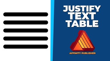 How to justify text in affinity publisher table