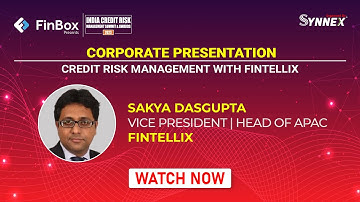 Corporate Presentation On "Credit risk management with Fintellix" By Sakya Dasgupta