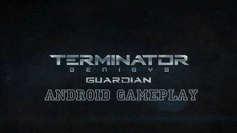Terminator Genisys: Guardian. (Android Gameplay)