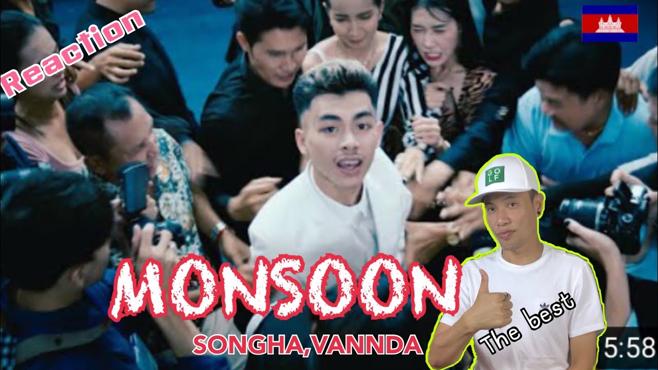 SONGHA, VANNDA MONSOON (OFFICIAL MUSIC VIDEO)Reaction YouTube