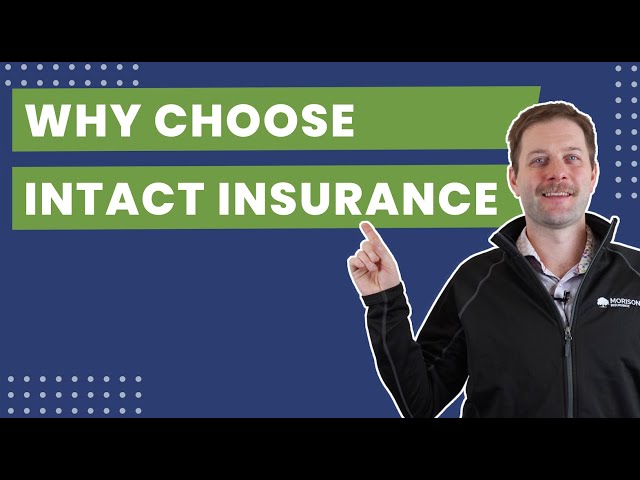 Why Intact Insurance May Be Your Best Insurance Option