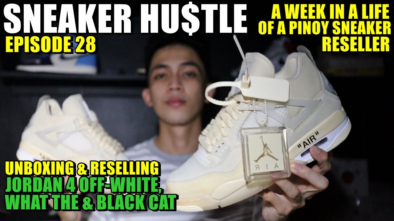 SNEAKER HUSTLE | EP 28: A WEEK IN A LIFE OF PINOY SNEAKER RESELLER, UNBOXING JORDAN 4 OFFWHITE SAIL