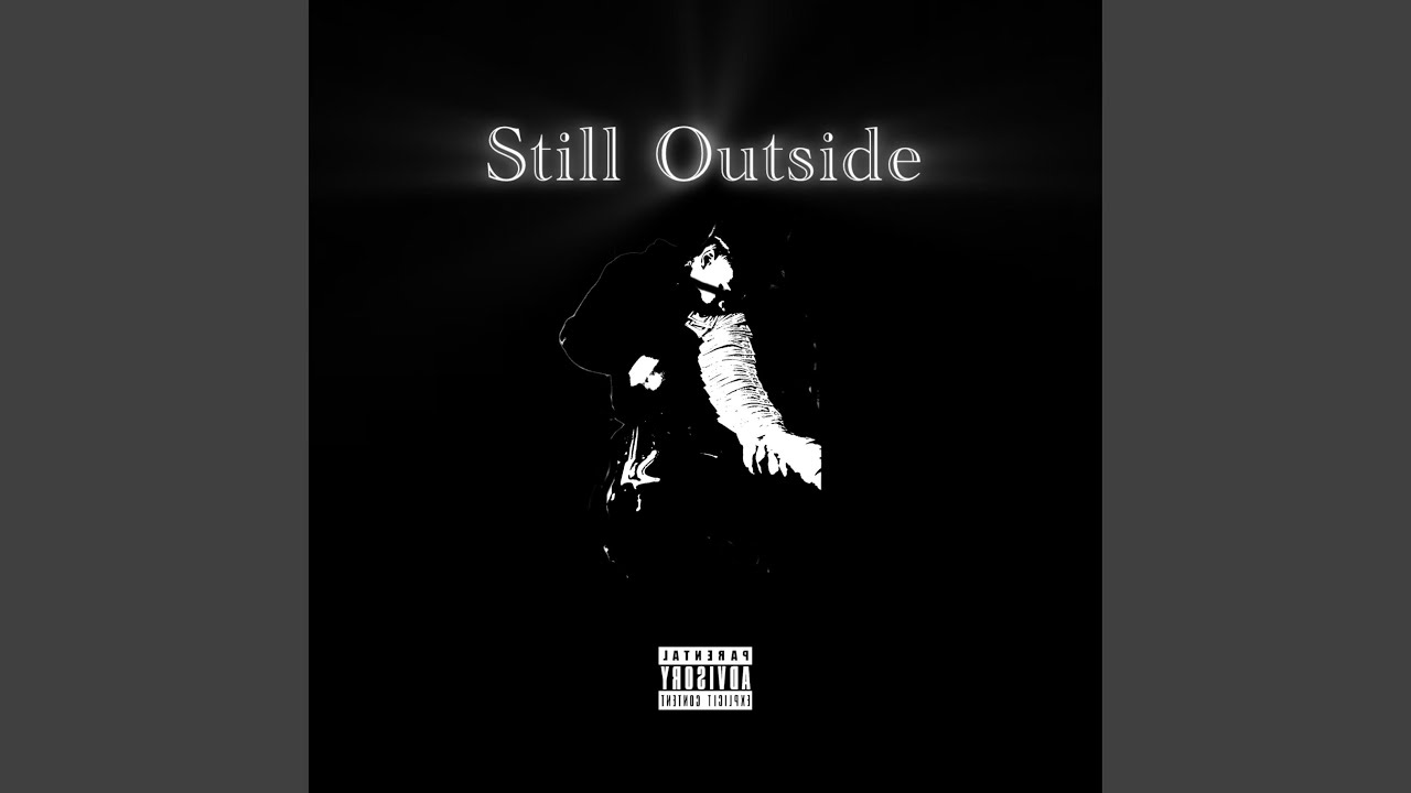 Still Outside
