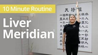 LIVER MERIDIAN Exercises | 10 Minute Daily Routines
