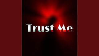 Trust Me - Lomes LT