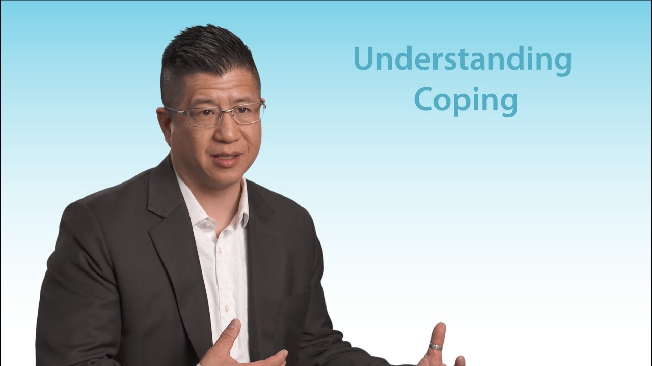Understanding - Understanding Coping