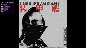 Time Fragment - 装甲艦