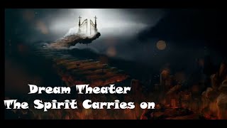 Dream Theater - The Spirit Carries on ( Video Lirik Terjemahan )