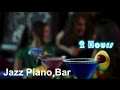 Jazz Piano & Piano Bar Music: Best Restaurant Piano Music and Club Ambient Music