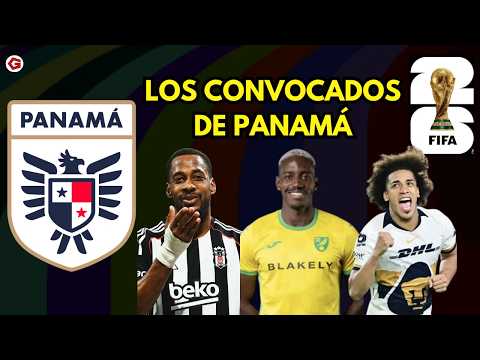 OFFICIAL 🇵🇦: PANAMA'S SQUAD LIST FOR THE 2026 WORLD CUP
