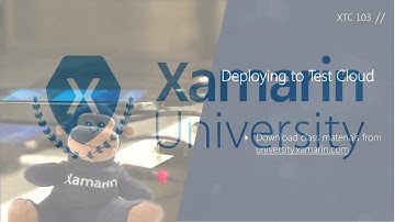 XTC103 - Deploying to Test Cloud - Rob Gibbens