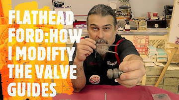 FORD FLATHEAD: HOW I MODIFY THE VALVE GUIDES FOR AIR FLOW AND FITMENT.