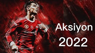Ronaldo Skill 2022/Aksiyon