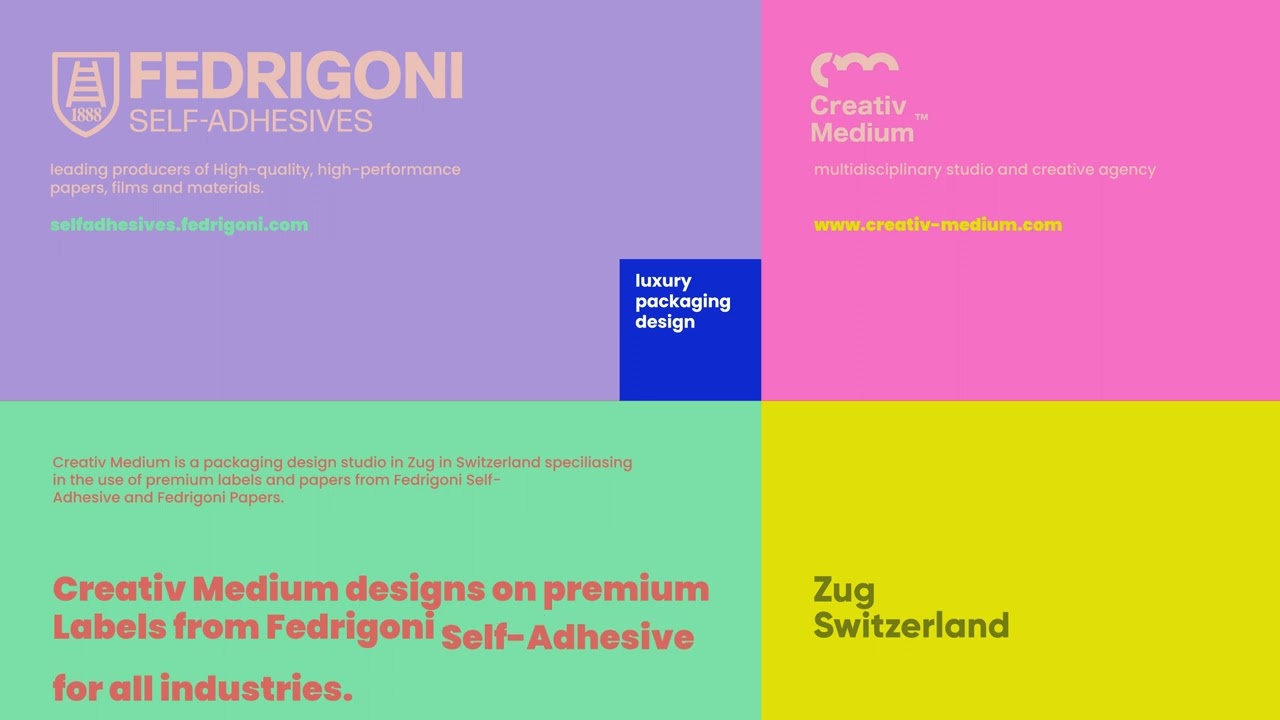 Creativ Medium : Designs Packaging on materials from Fedrigoni Self-Adhesives and Fedrigoni Papers