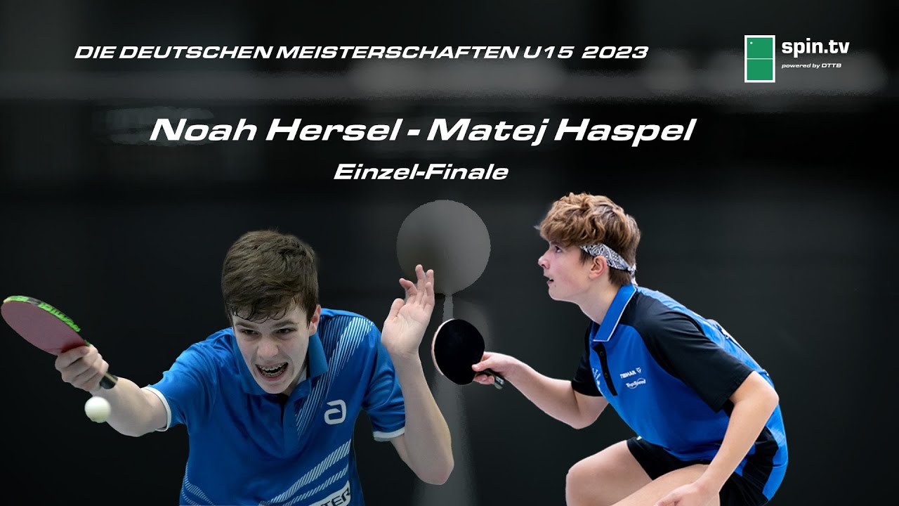 Noah Hersel - Matej Haspel I Finale Deutsche Meisterschaften Jugend 15 2023 