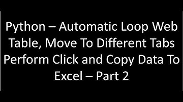 6-4 Python Chrome Automation | Selenium Loop on Web Table | Web Automation | Selenium Automation - 2