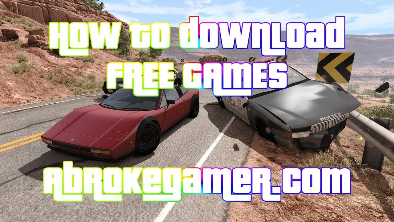 How to download 100% free games on abrokegamer.com [2019]