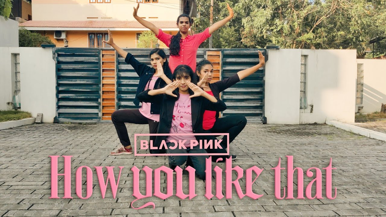 BLACKPINK - 'How You Like That' Indian Dance Cover | PENTAGONZ