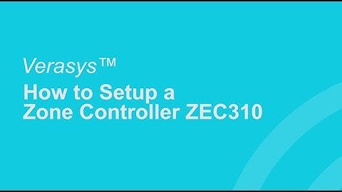 How to setup a zone controller ZEC310