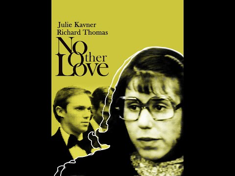 No Other Love (1979) | Full Movie | Richard Thomas | M. Emmet Walsh | Robert Loggia