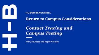 Return to Campus Considerations: Contact Tracing and Campus Testing