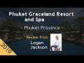 Phuket Graceland Resort and Spa 5⭐ Review 2019