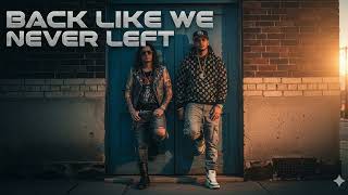 Back Like We Never Left Details