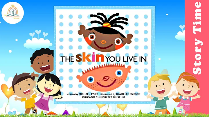 THE SKIN YOU LIVE IN by Michael Tyler ~ Kids Book ...