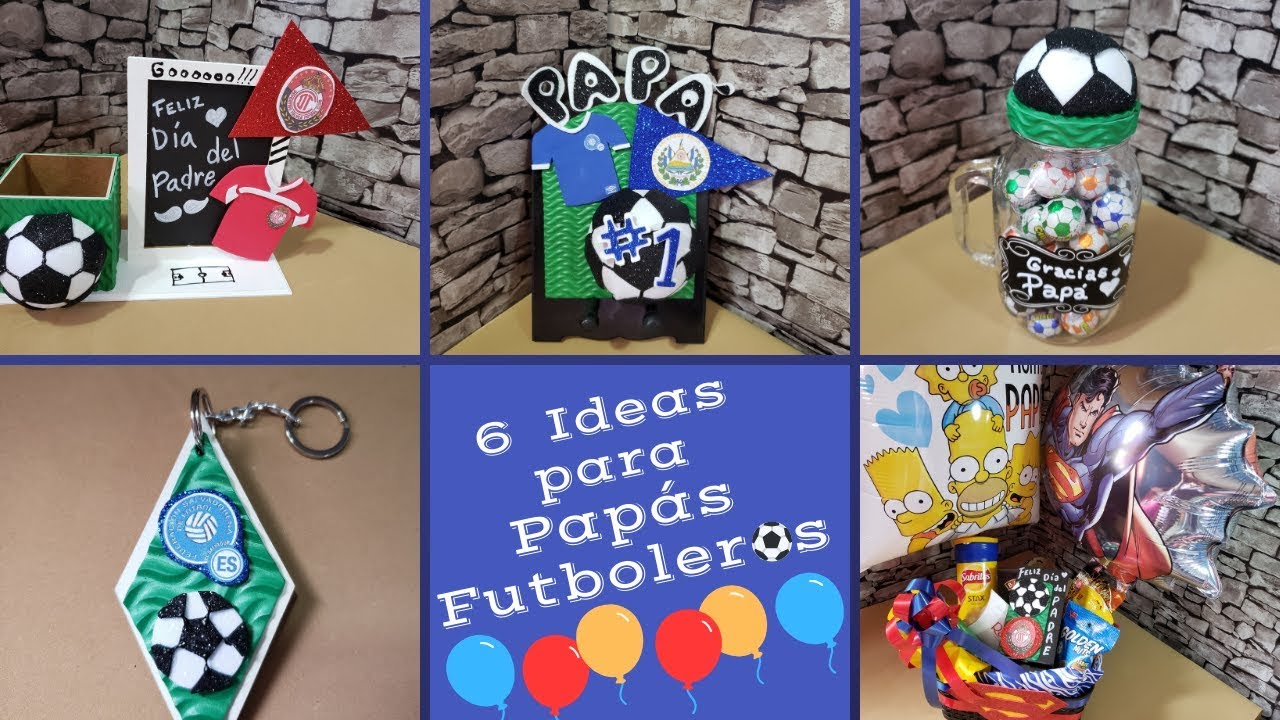 6 Ideas Para Papás Futboleros DÍa Del Padre Youtube 