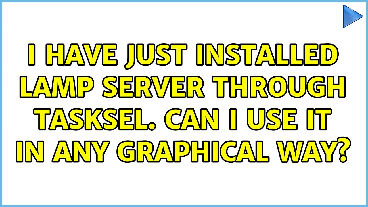 Ubuntu: I have just installed LAMP server through tasksel. Can I use it in any graphical way?