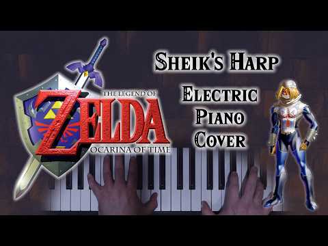 Zelda: Ocarina of Time - 'Sheik's Harp' (Electric Piano Cover)